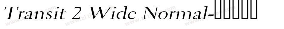 Transit 2 Wide Normal字体转换